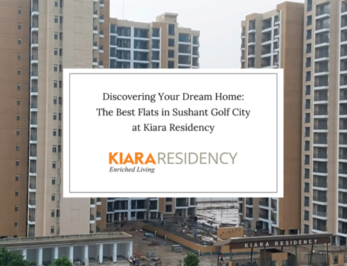 Discovering Your Dream Home: The Best Flats in Sushant Golf City at Kiara Residency